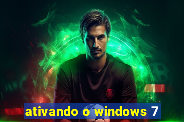 ativando o windows 7